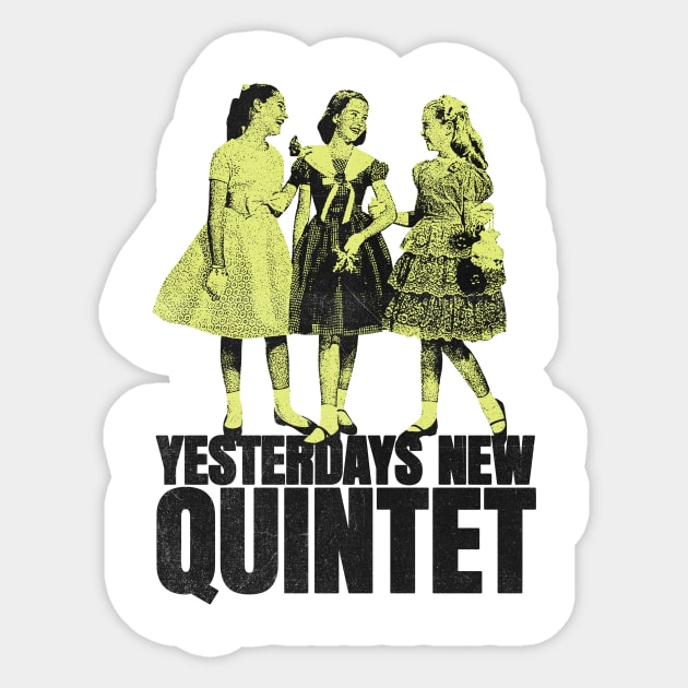 Yesterdays New Quintet Sticker by Everything Goods